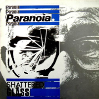 Paranoia (GBR) - Shattered Glass