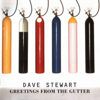 Dave Stewart - Greetings From The Gutter (Split)