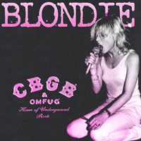 Blondie - CBGB & OMFUG - Home of Underground Rock (CBGB, New York, NY, USA - Day 1: July 18, 1975)