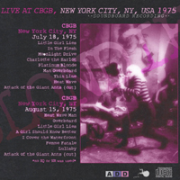 Blondie - CBGB & OMFUG - Home of Underground Rock (CBGB, New York, NY, USA - Day 2: August 15, 1975)