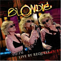 Blondie - 2004.05.07 - Live By Request