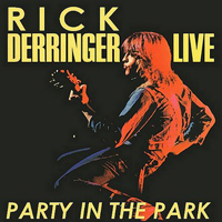 Rick Derringer - Live Party in The Park