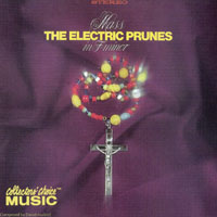 Electric Prunes - Mass In F Minor (2000 Remastered)