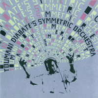 Toumani Diabate's Symmetric Orchestra - Boulevard de l'Independance