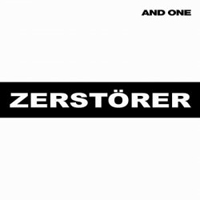 And One - Zerstorer (EP)