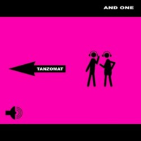 And One - Tanzomat (CD 1)
