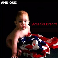 And One - Amerika Brennt! (Single)