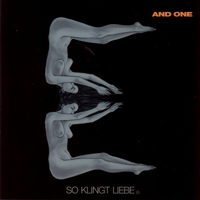 And One - So Klingt Liebe (E) (Single)