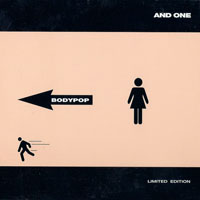 And One - Bodypop + Frontfeuer (CD 1: Bodypop)