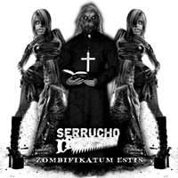 Serrucho - Zombifikatum estis