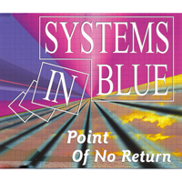 Systems In Blue - Point Of No Return (Single)