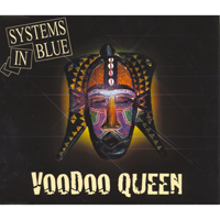 Systems In Blue - Voodoo Queen (Single)