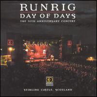 Runrig - Days Of Days The 30Th Anniversary Concert Stirling Castle, Scotland