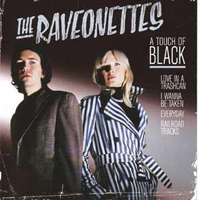 Raveonettes - A Touch Of Black (Single)