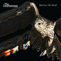 Courteeners - Take Over The World (Single)