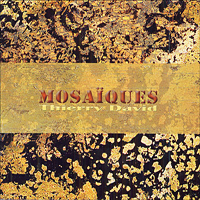 Thierry David - Mosaiques