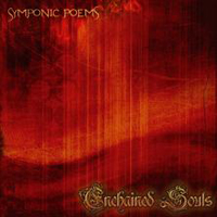 Enchained Souls - Symphonic Poems