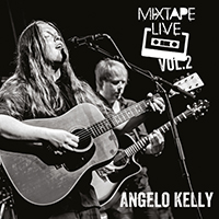 Angelo Kelly - Mixtape Live, Vol. 2 (Live In Germany / 2015)