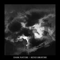 Kenji Siratori - Dark Nature