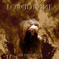 Lord Divine - ...In Disgrace