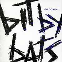 Bit By Bats - Go Go Go