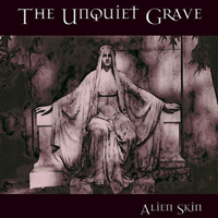 Alien Skin - The Unquiet Grave