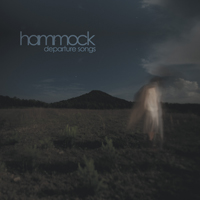 Hammock - Departure Songs (CD 1)