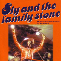Sly & The Family Stone - Thee Encyclopedia of Ecstacy (Fillmore East, New York, NY  Oct 5, 1968) (CD 2: Late Show)