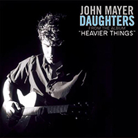John Mayer Trio - Daughters (EP)