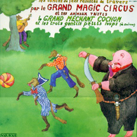 Grand Magic Circus - Le Grand Mechant Cochon Et Les Trois Gentils Loups