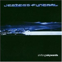 Jester's Funeral - Shifting: Skywards