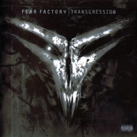Fear Factory - Transgression (EU Edition)