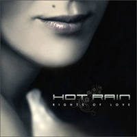 Hot Rain - Rights Of Love