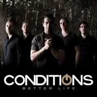 Conditions - Better Life (Single)