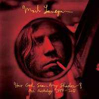 Mark Lanegan Band - Has God Seen My Shadow - An Anthology 1989-2011 (Cd 1)