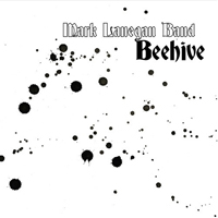 Mark Lanegan Band - Beehive (Single)