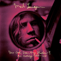 Mark Lanegan Band - Has God Seen My Shadow? - An Anthology 1989-2011 (CD 2)