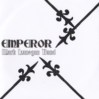 Mark Lanegan Band - Emperor (Promo Single)