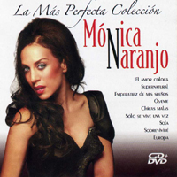 Monica Naranjo - La Mas Perfecta Coleccion