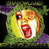 Shadowland (GBR) - Ring Of Roses