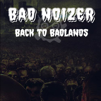 Mulphia - Bad Noizer - Back To Badlands