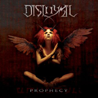 Disloyal (POL) - Prophecy