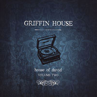 Griffin House - House of David, Vol. 2 (EP)