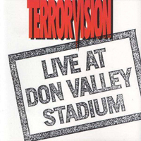 Terrorvision - Live At Don Valley Stadium