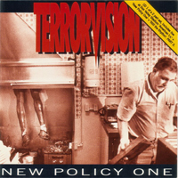 Terrorvision - New Policy One (Single, CD 1)