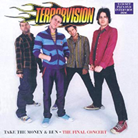 Terrorvision - Take The Money And Run - The Final Concert (CD 1)