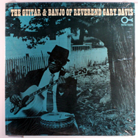 Reverend Gary Davis - The Guitar & Banjo Of Reverend Gary Davis