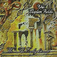 Elysian Fields (GRC) - We... The Enlightened