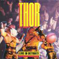 Thor (CAN) - Live in Detroit