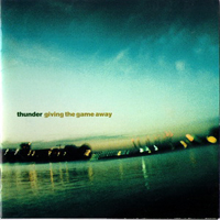 Thunder - Giving The Game Away (Japan Edition)